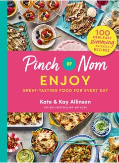 اشتري Pinch of Nom Enjoy : Great-tasting Food For Every Day في السعودية