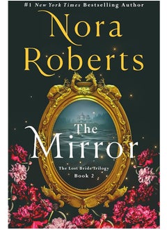 Buy The Mirror (The Lost Bride Trilogy, #2) by Nora Roberts in Egypt