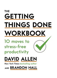 اشتري The Getting Things Done Workbook 10 Moves To Stressfree Productivity في الامارات