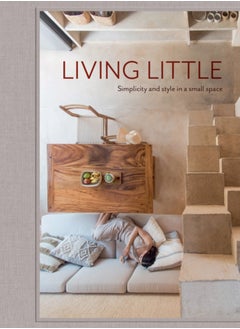 اشتري Living Little : Simplicity and style in a small space في السعودية