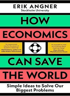 Buy How Economics Can Save The World by Erik Angner Paperback in UAE