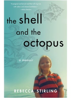 Buy The Shell and the Octopus : A Memoir in Saudi Arabia