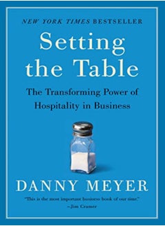 اشتري Setting The Table The Transforming Power Of Hospitality In Business by Danny Meyer Paperback في الامارات