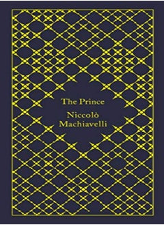 اشتري The Prince Hardcover Classics by Niccolo Machiavelli Paperback في الامارات