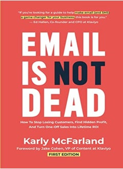 Buy Email Is Not Dead by McFarland, Karly - Cohen, Jake Paperback in UAE