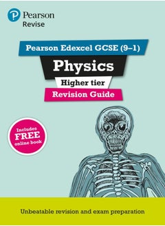 Buy Revise Edexcel Gcse 91 Physics Higher Revision Guide With Free Online Edition in UAE