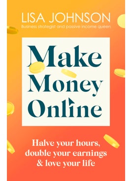 اشتري Make Money Online - The Sunday Times bestseller في الامارات