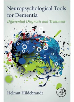 Buy Neuropsychological Tools for Dementia: Differential Diagnosis and Treatment in UAE