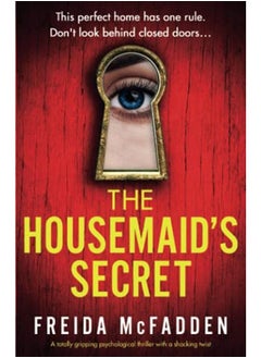 Buy The Housemaid's Secret: A totally gripping psychological thriller with a shocking twist in UAE