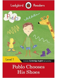 اشتري Ladybird Readers Level 1 - Pablo - Pablo Chooses his Shoes (ELT Graded Reader) في الامارات