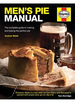 اشتري Men's Pie Manual: The step-by-step guide to making perfect pies في الامارات