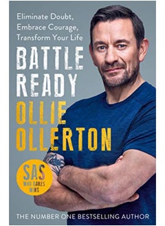 اشتري Battle Ready: Eliminate Doubt, Embrace Courage, Transform Your Life في الامارات