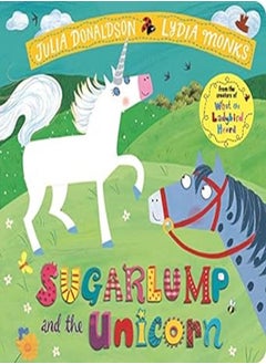 اشتري Sugarlump and the Unicorn by Julia Donaldson في الامارات