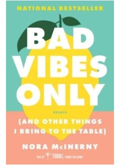 Buy Bad Vibes Only : (and Other Things I Bring to the Table) in Saudi Arabia