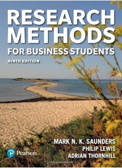 اشتري Research Methods For Business Students by Saunders, Mark - Lewis, Philip - Thornhill, Adrian Paperback في الامارات