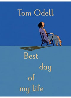 اشتري Best Day Of My Life By Odell, Tom  Paperback في الامارات