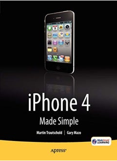 Buy Iphone 4 Made Simple by Trautschold, Martin - Mazo, Gary - Made Simple Learning, MSL - Ritchie, Rene Paperback in UAE