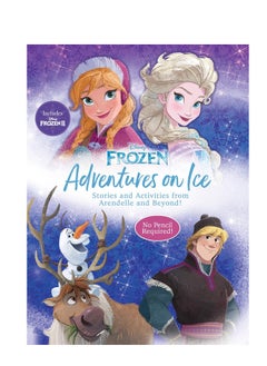 Buy Disney Frozen - Adventures on Ice - Stories and Activity Book from Arendelle and Beyond! - Includes Frozen 2 - PI Kids Paperback – Picture Book, 4 August 2020 in UAE