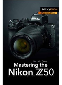 Buy Mastering the Nikon Z50 in Saudi Arabia