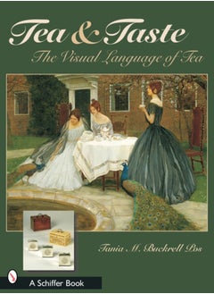 Buy Tea & Taste: The Visual Language of Tea : The Visual Language of Tea in UAE