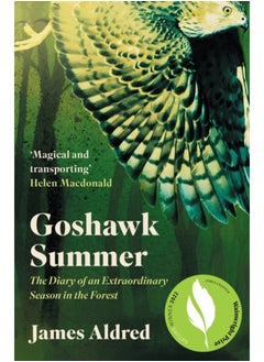 اشتري Goshawk Summer : The Diary of an Extraordinary Season in the Forest - WINNER OF THE WAINWRIGHT PRIZE FOR NATURE WRITING 2022 في السعودية