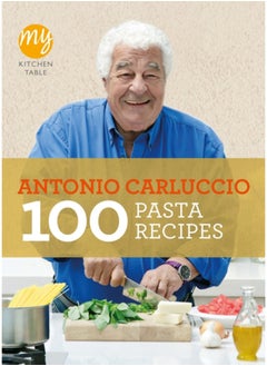 اشتري My Kitchen Table: 100 Pasta Recipes في الامارات