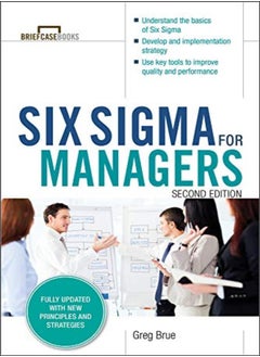 اشتري Six Sigma For Managers Second Edition Briefcase Books Series by Greg Brue Paperback في الامارات