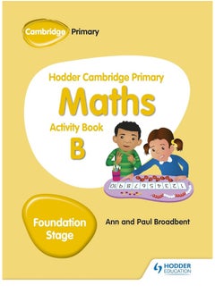 اشتري Hodder Cambridge Primary Maths Activity Book B Fou في الامارات