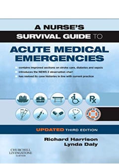 اشتري A Nurse's Survival Guide to Acute Medical Emergencies Updated Edition في الامارات