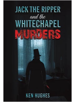 Buy Jack the Ripper and the Whitechapel Murders in UAE