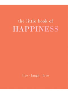 Buy The Little Book of Happiness: Live Laugh Love in UAE