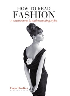 Buy How to Read Fashion : a crash course in understanding styles in Saudi Arabia