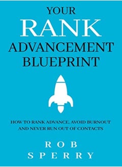 Buy Your Rank Advancement Blueprint: How to rank advance, avoid burnout and never run out of contacts in UAE