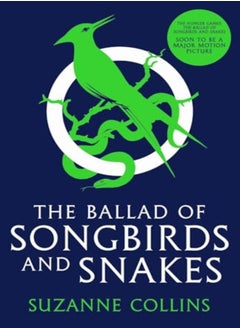 اشتري The Ballad Of Songbirds And Snakes (A Hunger Games Novel) في الامارات