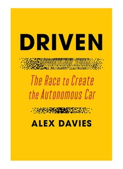 اشتري Driven The Race To Create The Autonomous Car Paperback في الامارات