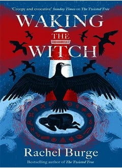 اشتري Waking The Witch A Darkly Spellbinding Tale Of Female Empowerment by Burge, Rachel Paperback في الامارات