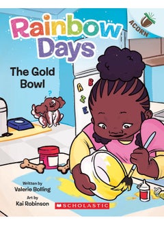 اشتري The Gold Bowl: An Acorn Book (Rainbow Days #2) في الامارات