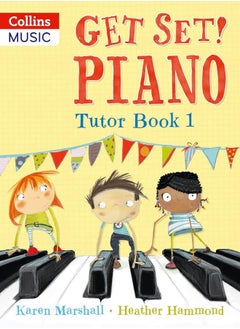 Buy Get Set! Piano Tutor Book 1 in UAE