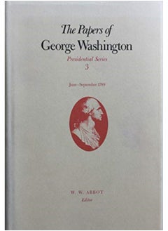 اشتري The Papers of George Washington v.3; June-Sept, 1789;June-Sept, 1789 في الامارات