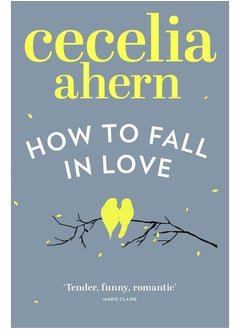 Buy How to Fall in Love by Cecelia Ahern in Egypt