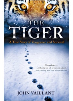 اشتري The Tiger : A True Story of Vengeance and Survival في السعودية