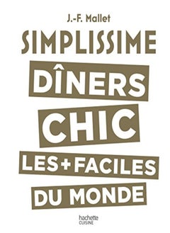 Buy Simplissime les Diners Chics les Plus Faciles du Monde in UAE