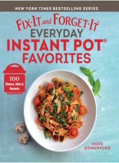 اشتري FixIt And ForgetIt Everyday Instant Pot Favorites في الامارات