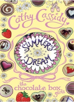 Buy Chocolate Box Girls Summers Dream by Cassidy, Cathy Paperback in UAE