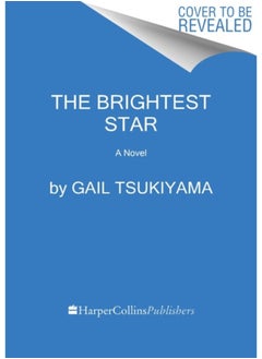 اشتري The Brightest Star : A Historical Novel Based on the True Story of Anna May Wong في السعودية