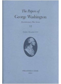 اشتري The Papers of George Washington v.12; Revolutionary War Series;October-December 1777 في الامارات