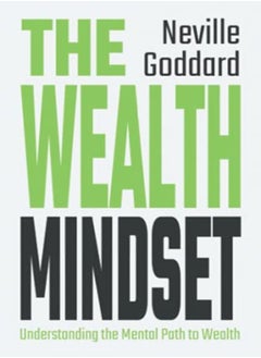 Buy The Wealth Mindset Understanding The Mental Path To Wealth in UAE