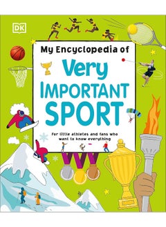 Buy My Encyclopedia of Very Important Sport: For little athletes and fans who want to know everything in UAE