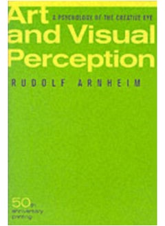 Buy Art and Visual Perception, Second Edition : A Psychology of the Creative Eye in Saudi Arabia