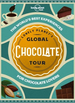 Buy Lonely Planet Lonely Planet's Global Chocolate Tour in Saudi Arabia